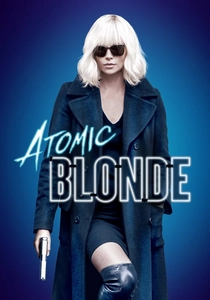 アトミック・ブロンド (2017)