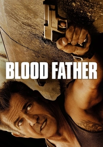 ブラッド・ファーザー (2016)