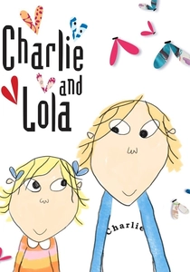Charlie and Lola (2005)
