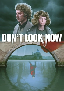ドント・ルック・ナウ (1973)