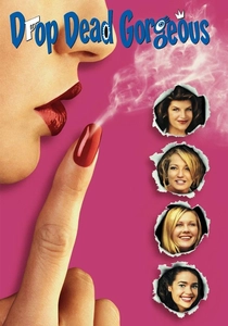 ドロップ・デッド・ゴージャス (1999)