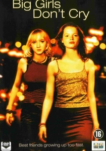 ビッグ・ガールズ・ドント・クライ (2002)