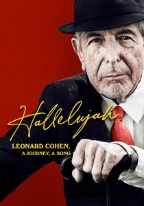 Hallelujah: Leonard Cohen, a Journey, a Song (2022)
