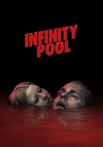 インフィニティ・プール (2023)