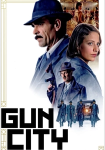 ガン・シティ (2018)