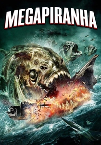 ジャイアント・ピラニア (2010)