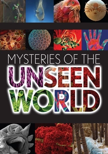 Mysteries of the Unseen World (2013)