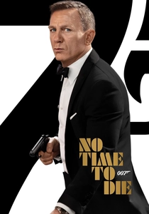 ノー・タイム・トゥ・ダイ (2021)