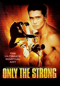 オンリー・ザ・ストロング (1993)