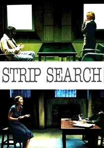 ストリップ・サーチ (2004)