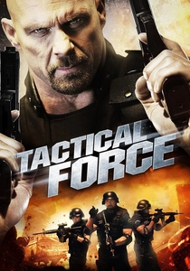 タクティカル・フォース (2011)