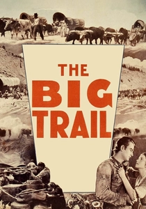 The Big Trail (1930)