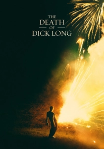 The Death of Dick Long (2019)