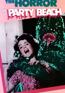 ザ・ホラー・オブ・パーティ・ビーチ (1964)