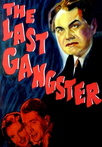 The Last Gangster (1937)