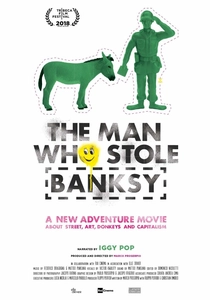 The Man Who Stole Banksy (2018)