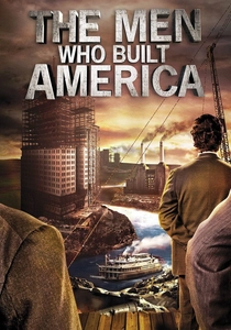 ザ・メン・フー・ビルト・アメリカ (2012)