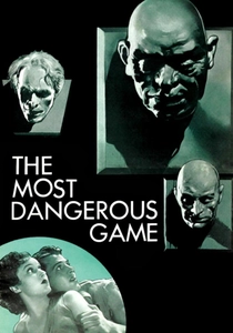 ザ・モスト・デンジャラス・ゲーム (1932)